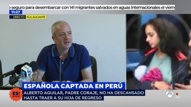 El padre de la joven captada en Perú tras su vuelta a España: 