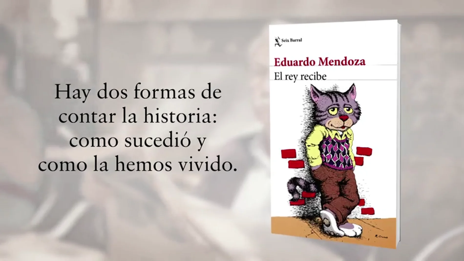 Eduardo Mendoza comienza una trilogía sobre sus vivencias en 'El rey recibe'