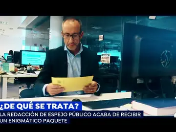 'Espejo Público' recibe un paquete con información confidencial que está contrastando para poder emitir 'Espejo Público' recibe un paquete con información confidencial que está contrastando para poder emitir