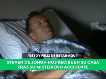 Steven De Jongh recibe a Antena 3 en su casa tras su misterioso accidente: "Estoy feliz"