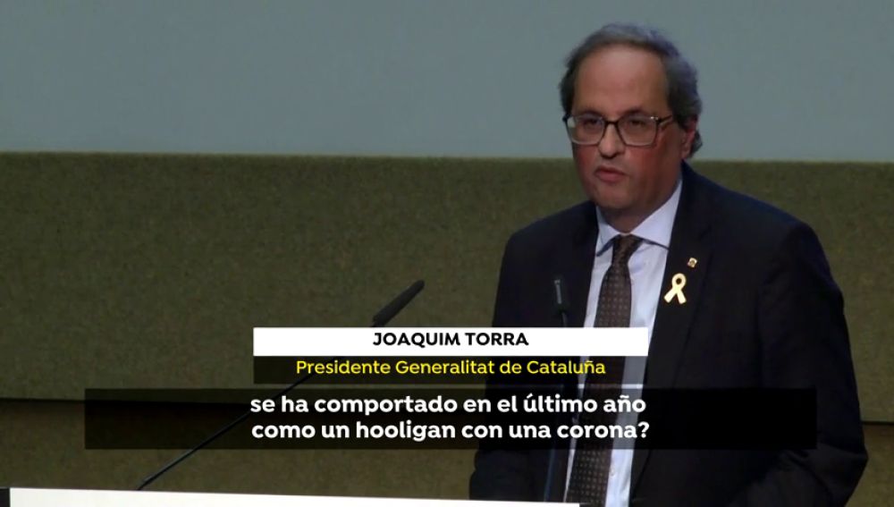  Torra critica al "hooligan" de Felipe VI y al Gobierno y pide mediación internacional