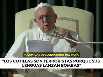 El Papa Francisco declara que cotillear es una forma de terrorismo El Papa Francisco declara que cotillear es una forma de terrorismo