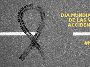 Día Mundial en Recuerdo de las Víctimas de Accidentes de Tráfico Día Mundial en Recuerdo de las Víctimas de Accidentes de Tráfico