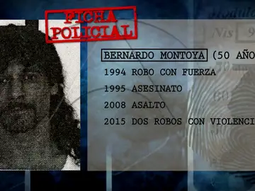La ficha policial de Bernardo Montoya: Estuvo en prisión por robos, por asesinato y por un intento de agresión sexual La ficha policial de Bernardo Montoya: Estuvo en prisión por robos, por asesinato y por un intento de agresión sexual