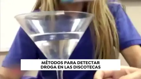 Métodos para detectar droga en las bebidas: crece la alarma entre los jóvenes Métodos para detectar droga en las bebidas: crece la alarma entre los jóvenes