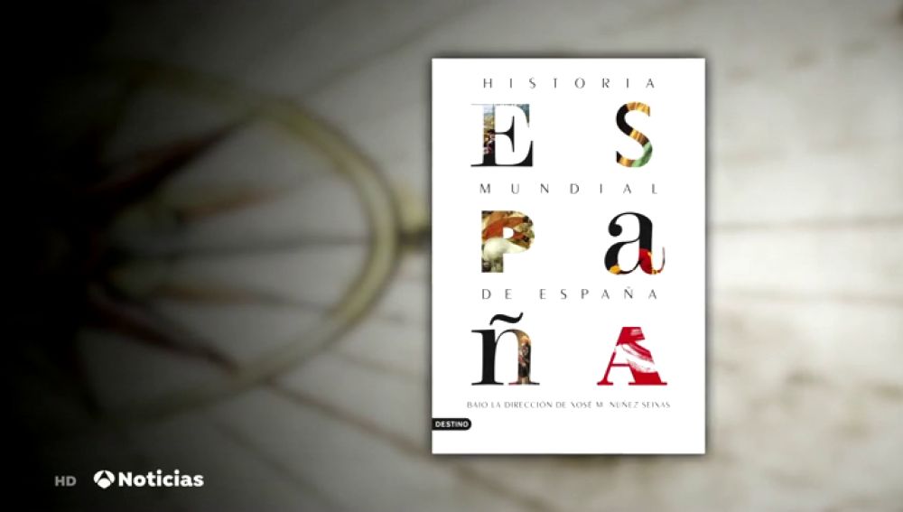 El libro que recopila 120 hitos de toda la historia de España
