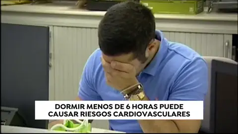Dormir menos de 6 horas diarias puede originar problemas cardiovasculares Dormir menos de 6 horas diarias puede originar problemas cardiovasculares