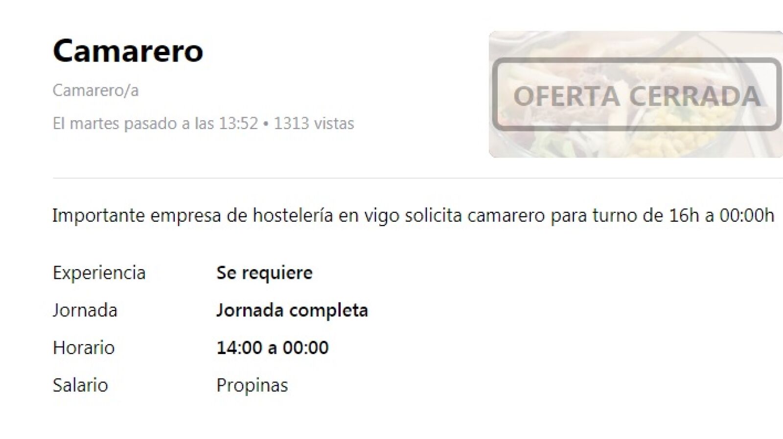 Una pizzería de Vigo ofrece empleo de camarero y de cocinero a cambio de las propinas