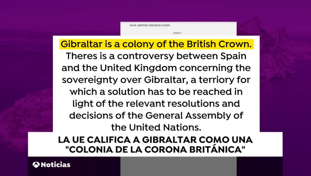 La Unión Europea pone por escrito que Gibraltar es una colonia
