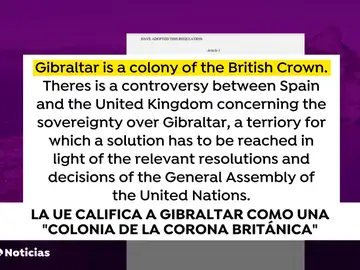 La Unión Europea pone por escrito que Gibraltar es una colonia La Unión Europea pone por escrito que Gibraltar es una colonia