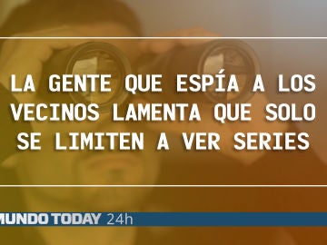 Vecinos que espían Vecinos que espían