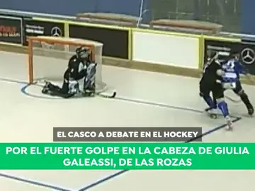 El brutal golpe de Giulia Galeassi reabre el debate sobre el uso del casco en el hockey: "Se evitarían los incidentes" El brutal golpe de Giulia Galeassi reabre el debate sobre el uso del casco en el hockey: "Se evitarían los incidentes"
