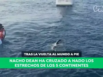 Nacho Dean cruza a nado los estrechos que unen los cinco continentes: "Tenía una deuda pendiente con los océanos" Nacho Dean cruza a nado los estrechos que unen los cinco continentes: "Tenía una deuda pendiente con los océanos"