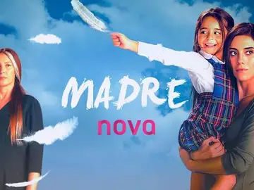 'Madre' llega a Nova 'Madre' llega a Nova