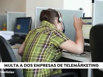 Multa de 30.000 euros a dos compañías de telemarketing por el acoso telefónico a clientes Multa de 30.000 euros a dos compañías de telemarketing por el acoso telefónico a clientes
