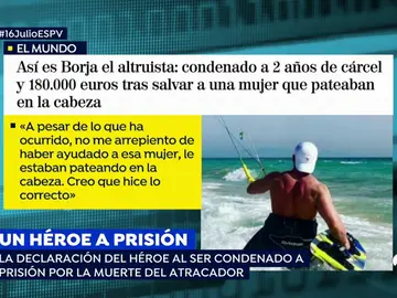Borja, un 'héroe' a prisión Borja, un 'héroe' a prisión