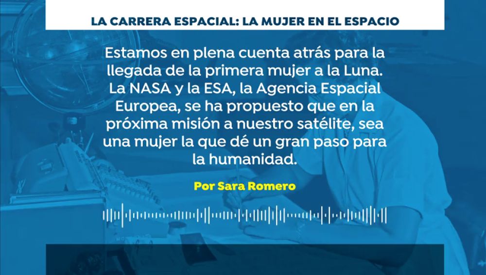 Parte 3: La mujer en el espacio: 