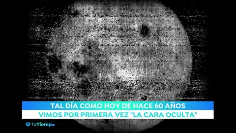 Tal día como hoy hace 60 años vimos por primera vez la cara oculta de la luna Tal día como hoy hace 60 años vimos por primera vez la cara oculta de la luna