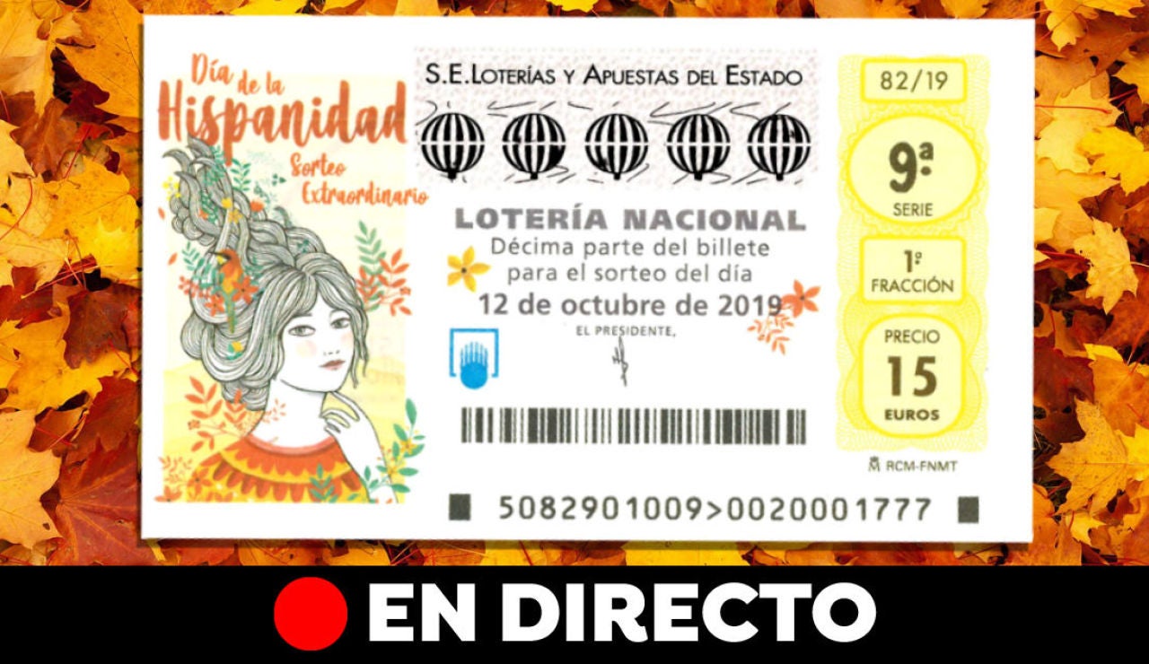 Sorteo Extraordinario del Día de la Hispanidad 2019: Resultado de la Lotería Nacional del 12 de octubre