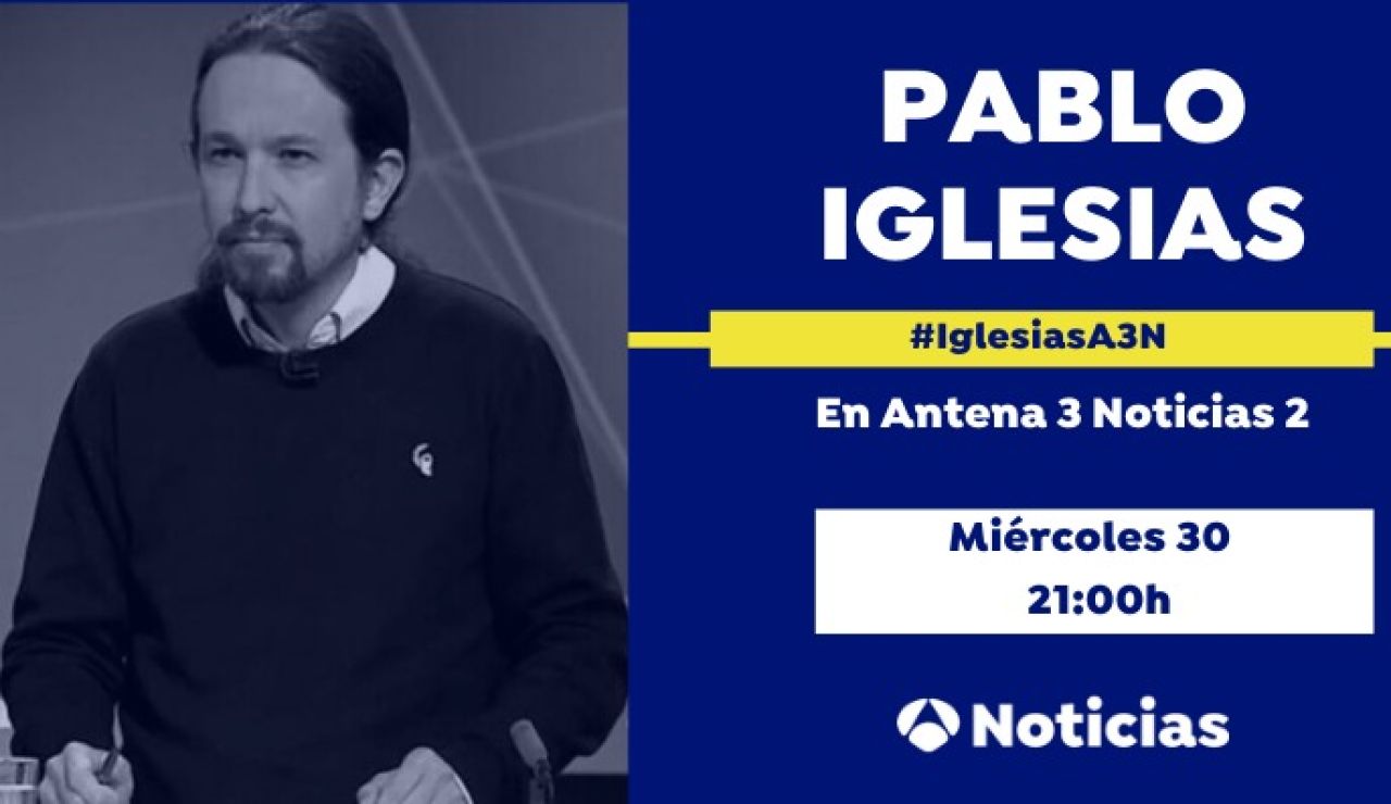 Entrevista a Pablo Iglesias este miércoles en Antena 3 Noticias 2 Entrevista a Pablo Iglesias este miércoles en Antena 3 Noticias 2