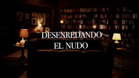 Desenredando El Nudo (Sección) Desenredando El Nudo (Sección)