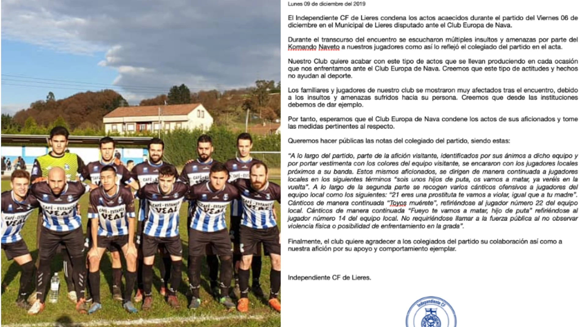 Los futbolistas del Independiente de Lieres durante un encuentro Los futbolistas del Independiente de Lieres durante un encuentro