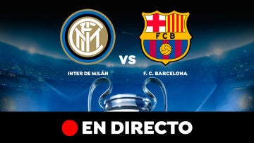 Inter de Milán - Barcelona: Resultado del partido de hoy de Champions League, en directo