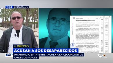 El presidente de SOS Desaparecidos, sobre el polémico anuncio que les acusa de fraude: 