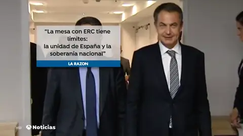 José Luis Rodríguez Zapatero: "La mesa con ERC tiene como límites de entrada la unidad de España y la soberanía nacional" José Luis Rodríguez Zapatero: "La mesa con ERC tiene como límites de entrada la unidad de España y la soberanía nacional"