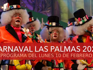 Carnaval Las Palmas 2020: Programa del carnaval hoy lunes 10 de febrero de 2020 Carnaval Las Palmas 2020: Programa del carnaval hoy lunes 10 de febrero de 2020