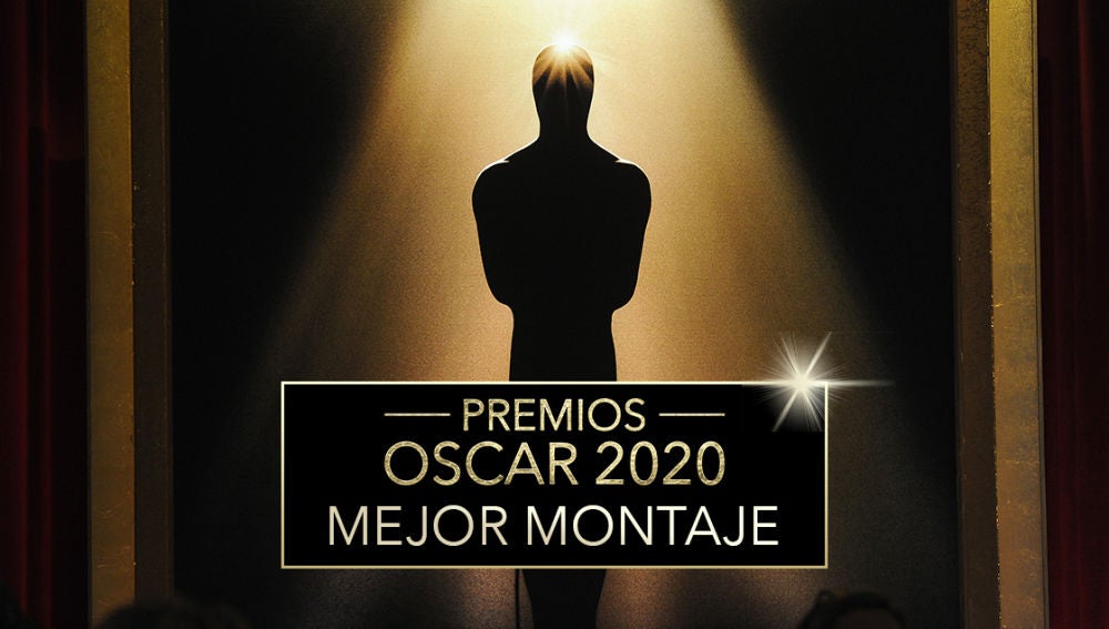 Premios Oscar 2020: Mejor montaje de los Oscar 