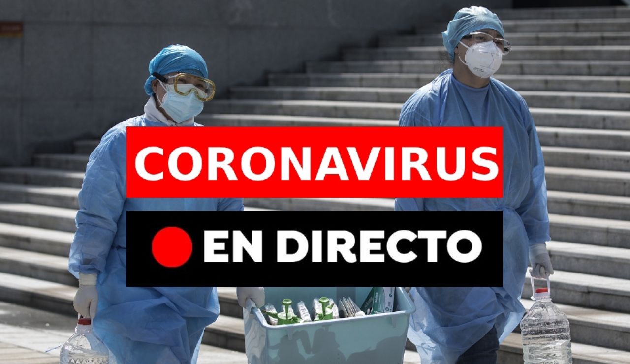 Coronavirus: Última hora del COVID-19 en España hoy, en directo