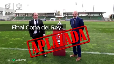 Aplazada la final de la Copa del Rey entre Real Sociedad y Athletic de Bilbao del 18 de abril por el coronavirus Aplazada la final de la Copa del Rey entre Real Sociedad y Athletic de Bilbao del 18 de abril por el coronavirus