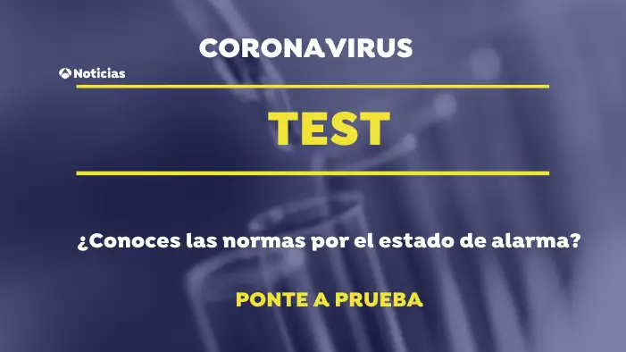 Test sobre las normas por el estado de alarma Test sobre las normas por el estado de alarma