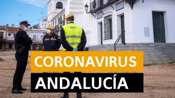 Coronavirus Andalucía: Última hora y noticias hoy, en directo 