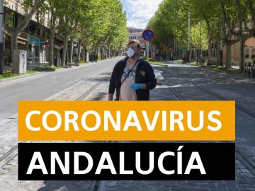 Coronavirus Andalucía: Última hora, en directo