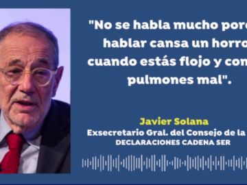 Javier Solana, tras superar el coronavirus: "Salimos muy machacados, he perdido más de diez kilos"