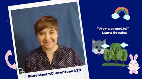 Cuentos en cuarentena contra el coronavirus: "Voy a comedte" Cuentos en cuarentena contra el coronavirus: "Voy a comedte"