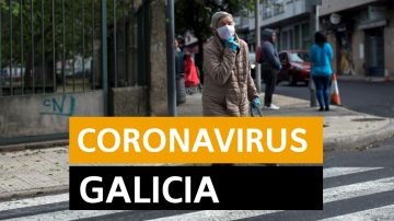 Coronavirus Galicia: Últimas noticias del coronavirus en Galicia hoy martes 14 de abril, en directo