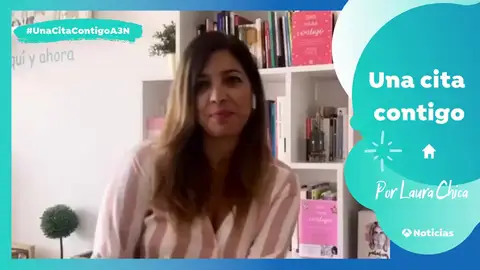 'Una cita contigo', en tiempos de coronavirus, con Laura Chica: 'Permítete sentir lo que tú sientes' 'Una cita contigo', en tiempos de coronavirus, con Laura Chica: 'Permítete sentir lo que tú sientes'