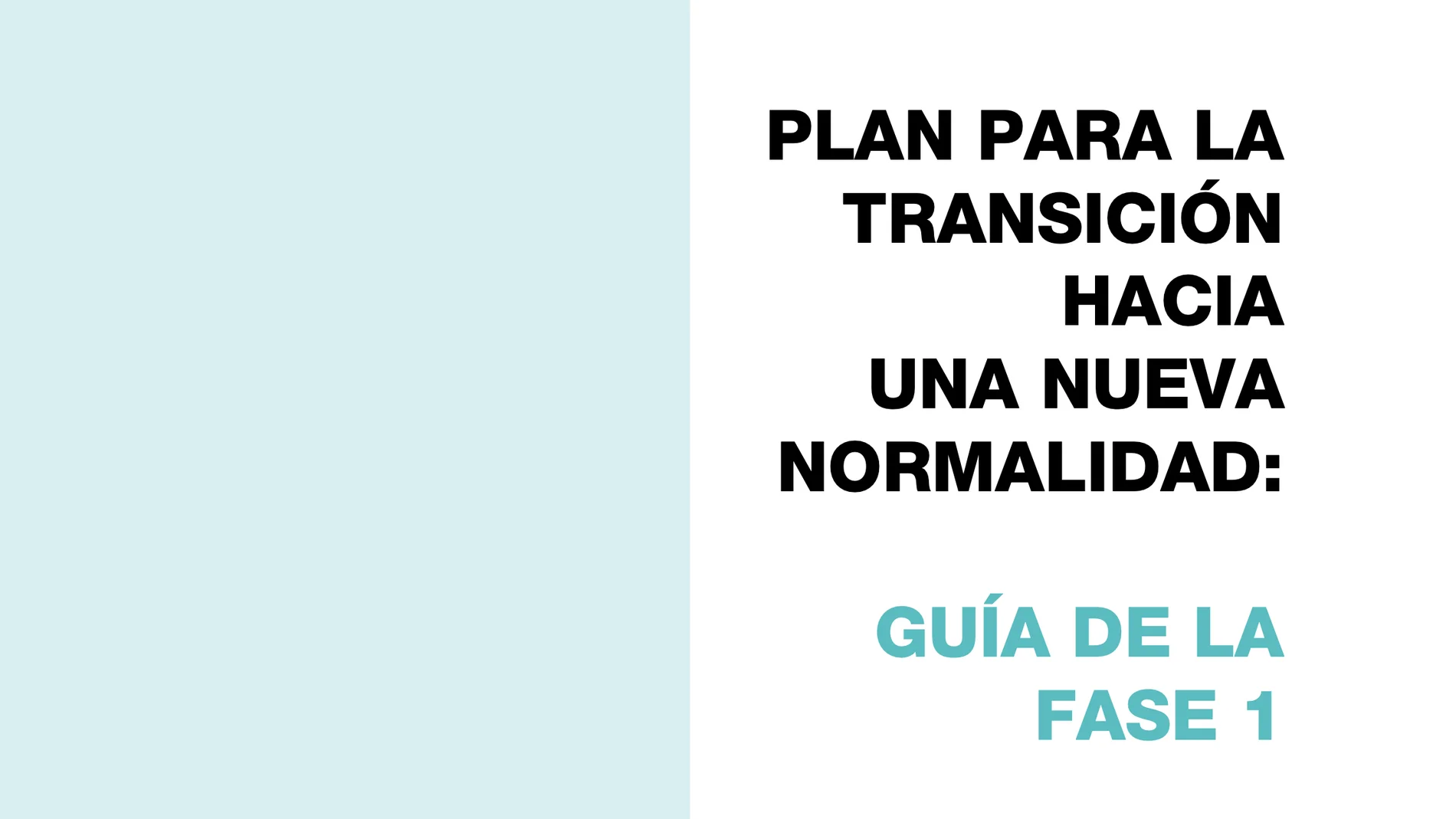 Guía del Ministerio de Sanidad para la fase 1 de la desescalada Guía del Ministerio de Sanidad para la fase 1 de la desescalada