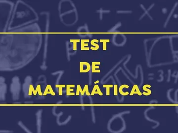 Test de Matemáticas Test de Matemáticas