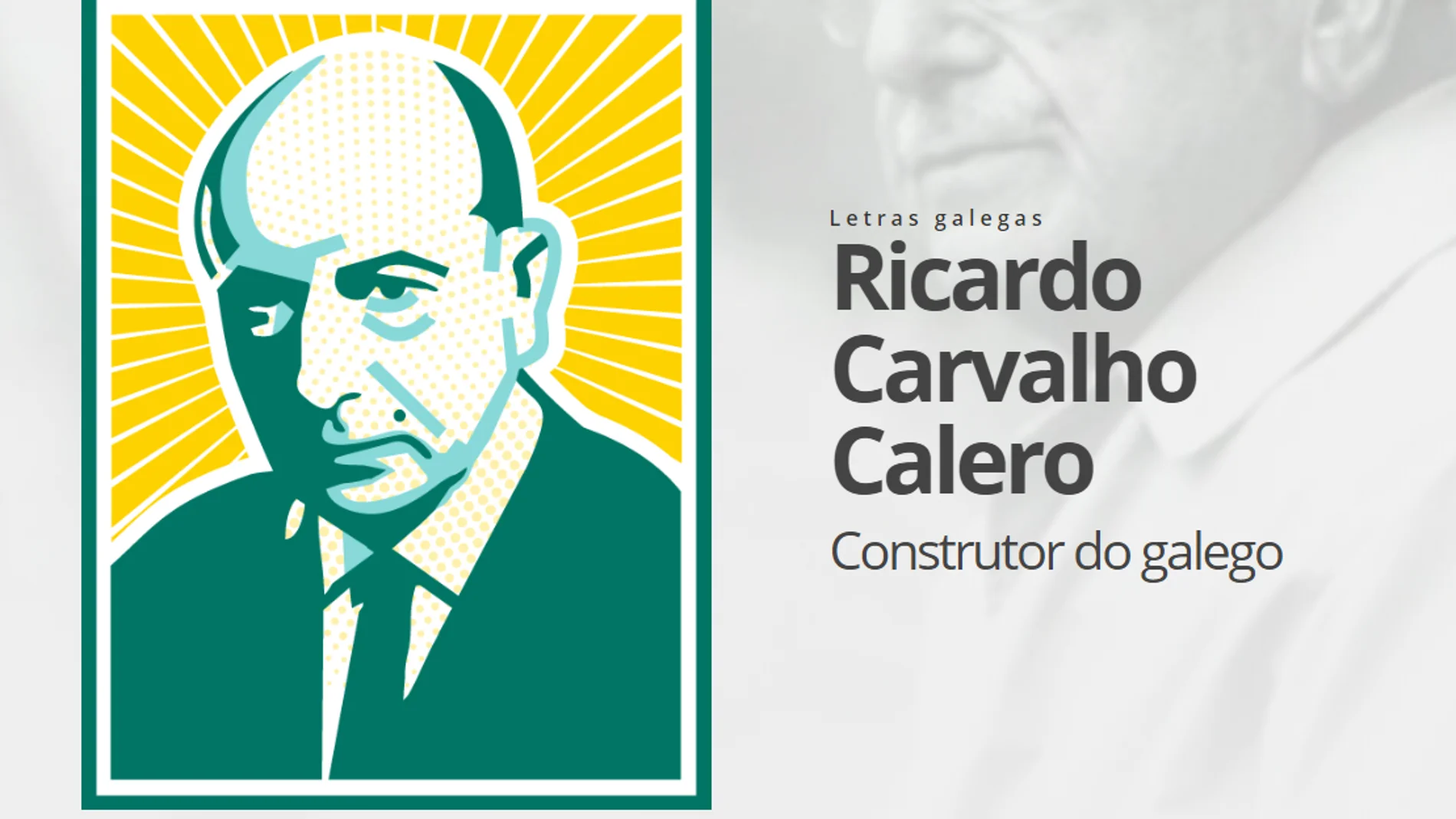 Día das Letras Galegas 2020 _ Ricardo Carvalho Calero Día das Letras Galegas 2020 _ Ricardo Carvalho Calero