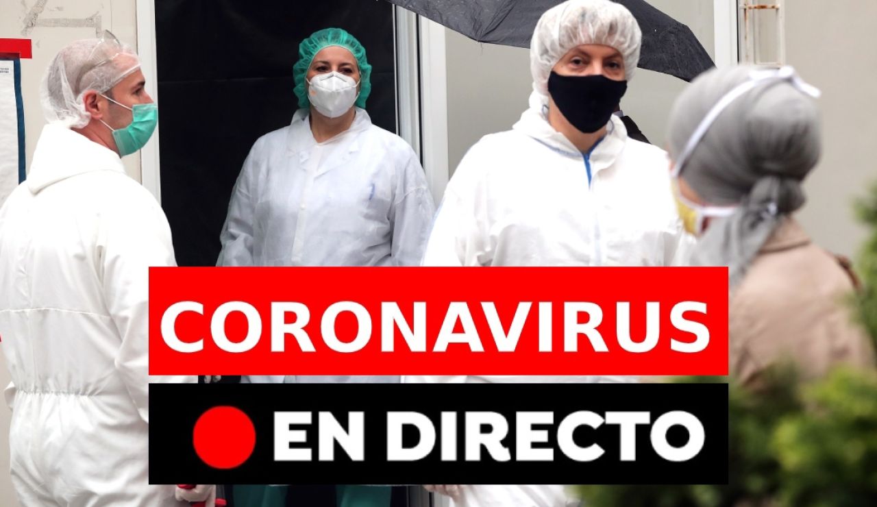 Coronavirus España hoy: Fase 1 y fase 2 de la desescalada, muertos, nuevos casos, en directo | Última hora coronavirus