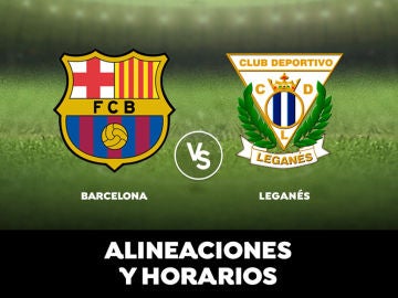 Barcelona - Leganés: Alineaciones, horario y dónde ver el partido de la Liga Santander en directo