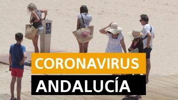 Última hora Andalucía: Nueva normalidad, fase 3 de desescalada del coronavirus y datos de hoy lunes 15 de junio, en directo
