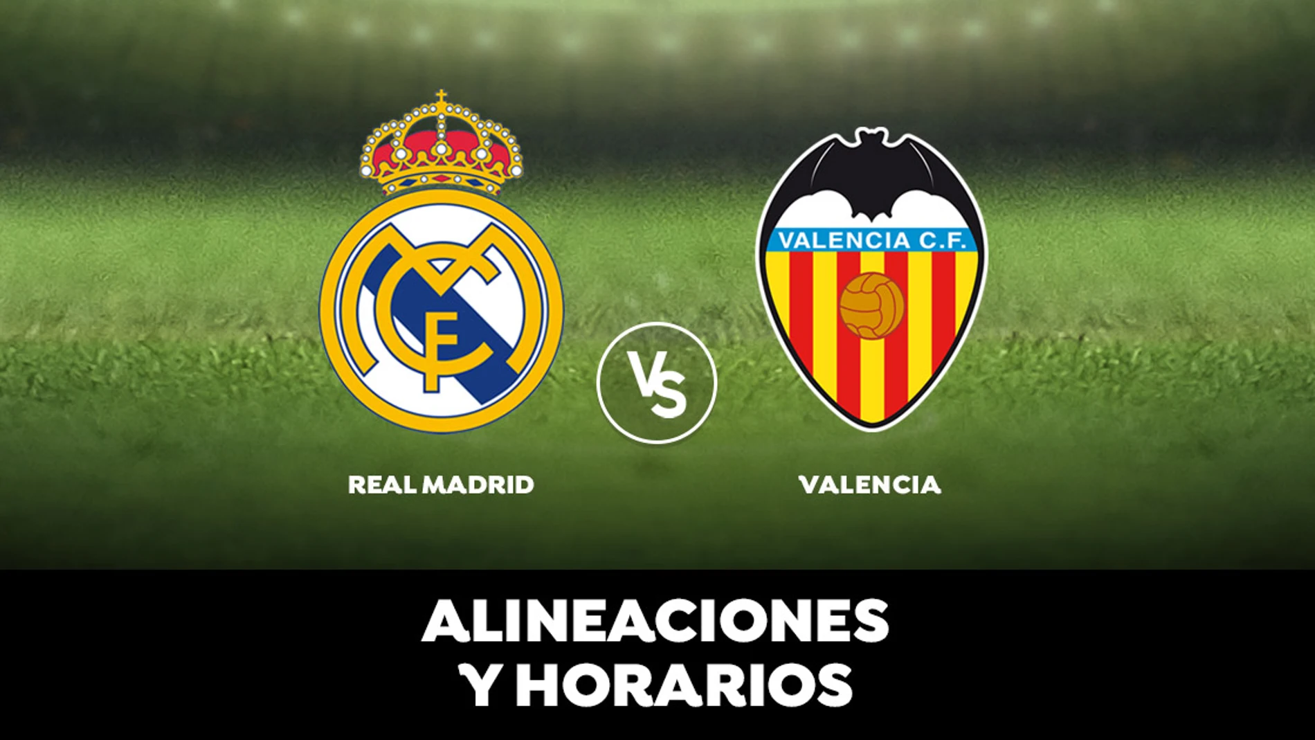 Real Madrid - Valencia: Alineaciones, horario y dónde ver el partido de hoy en directo Real Madrid - Valencia: Alineaciones, horario y dónde ver el partido de hoy en directo