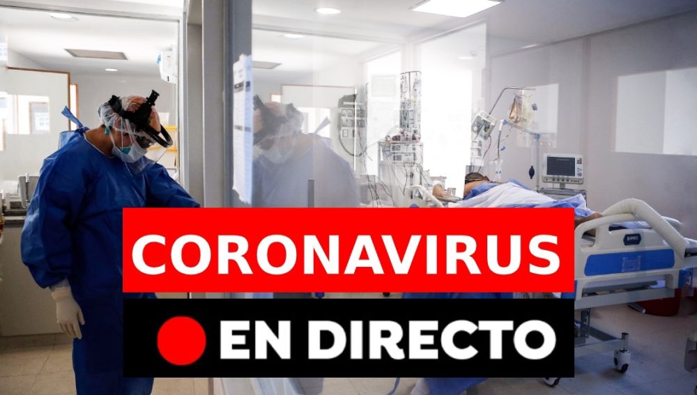 Coronavirus España en directo: Última hora de la desescalada y la nueva normalidad hoy, datos, muertos, nuevos casos y rebrotes de covid-19