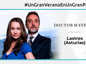Lastres es la protagonista de los escenarios naturales de la serie 'Doctor Mateo' Lastres es la protagonista de los escenarios naturales de la serie 'Doctor Mateo'
