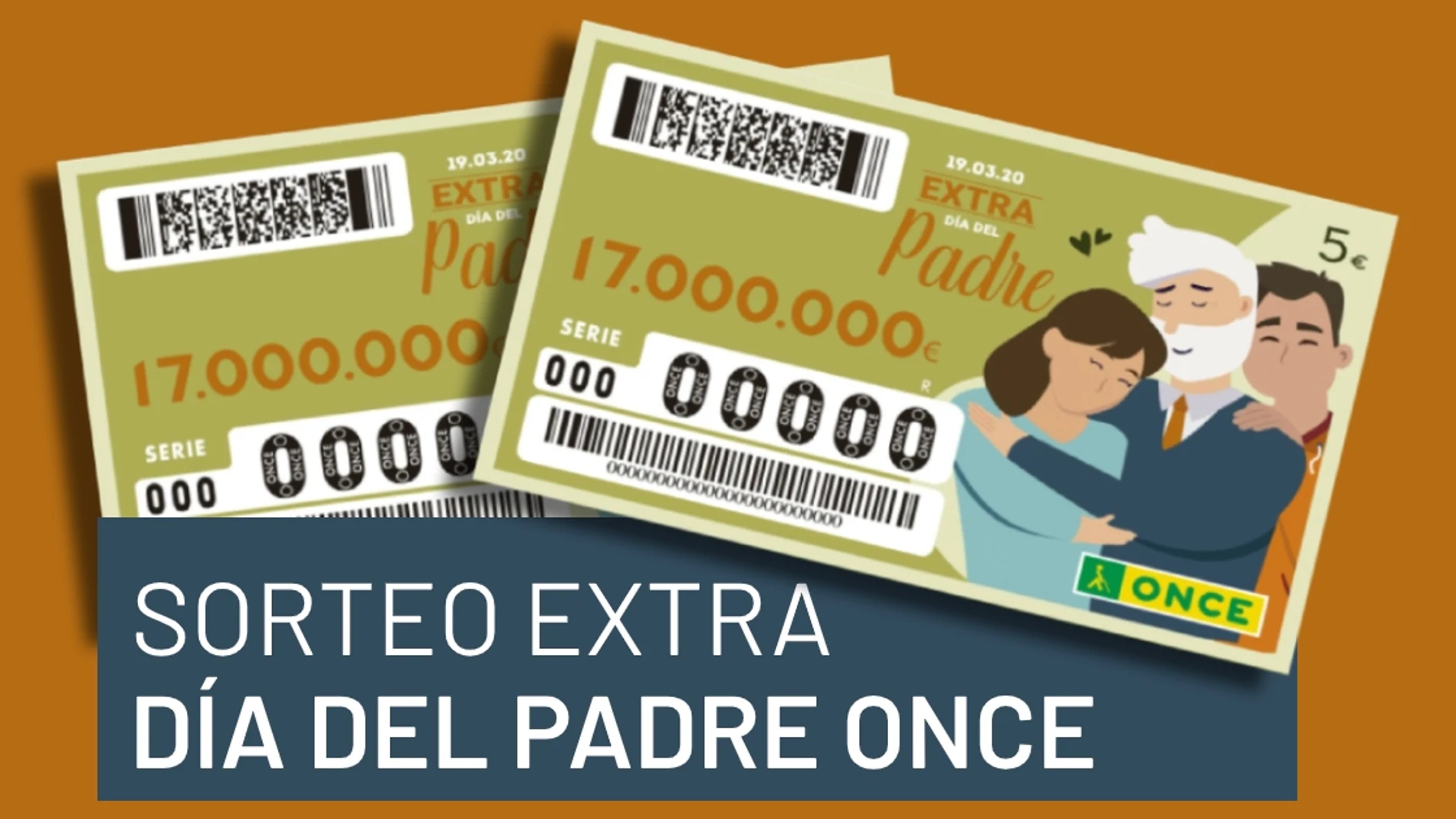 Sorteo Extra del Día del Padre ONCE 2020 Sorteo Extra del Día del Padre ONCE 2020